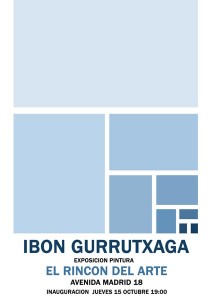 Cartel de la exposición de Ibon Gurrutxaga en El rincón del arte