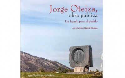 Libro de Juan Antonio García Marcos ‘Jorge Oteiza. Obra pública’