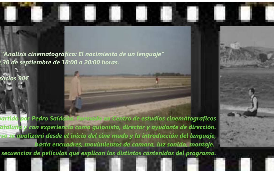 Curso análisis cinematográfico: El nacimiento de un lenguaje.