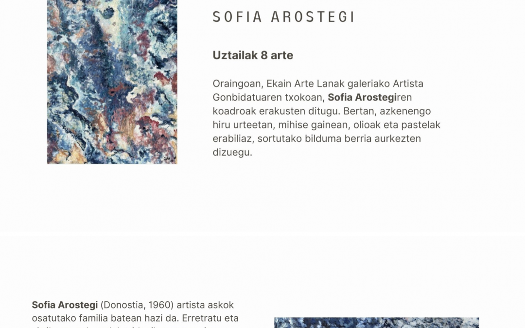 Sofia Arostegi ‘Artista gonbidatua’ Ekain galerian
